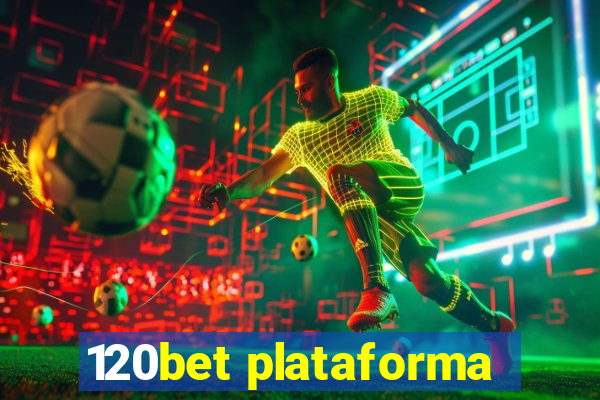 120bet plataforma